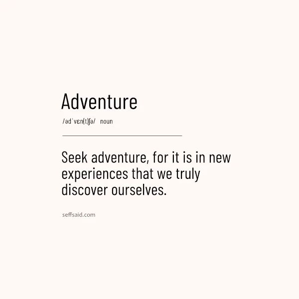 One Word Quotes - Adventure