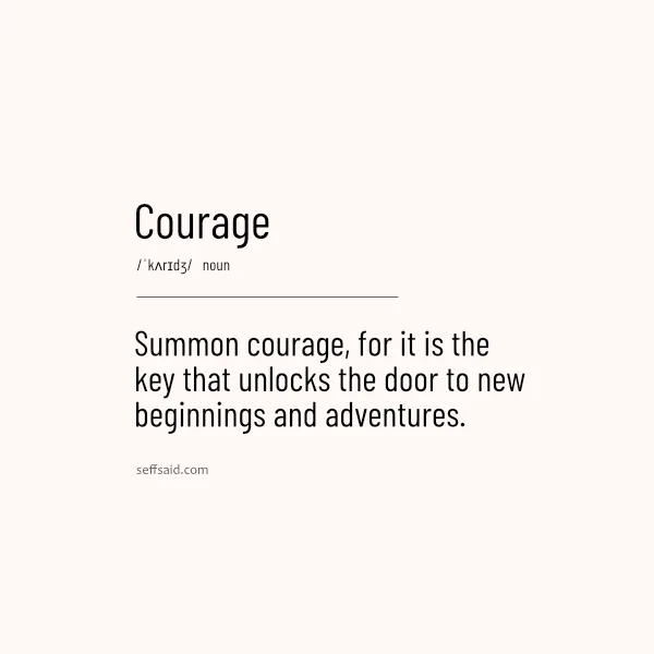 One Word Quotes - Courage